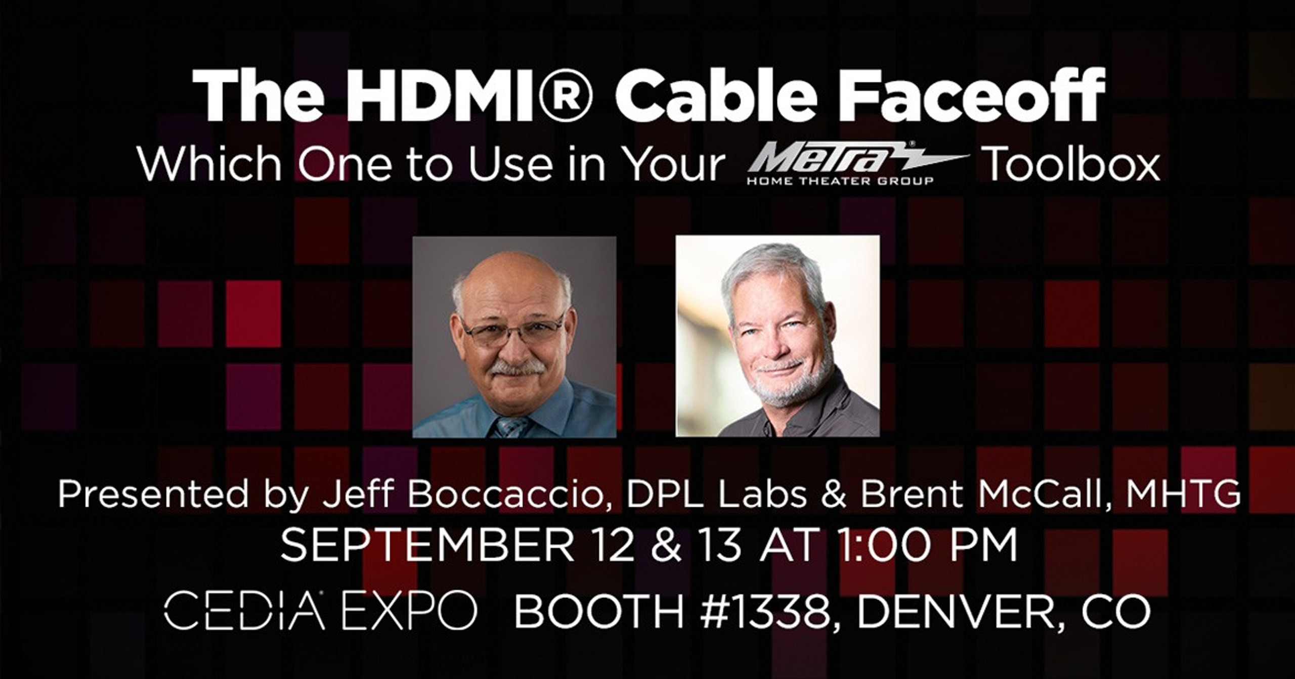 The HDMI® Cable Faceoff at CEDIA with Jeff Boccaccio & Brent McCall featured image